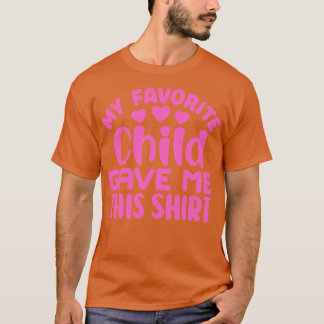 私のお気に入りの子与えこの1 Tシャツ