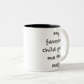 私のお気に入りの子与えはこのマグ ツートーンマグカップ (正面右)