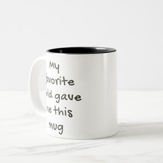 私のお気に入りの子与えはこのマグ ツートーンマグカップ (正面左)