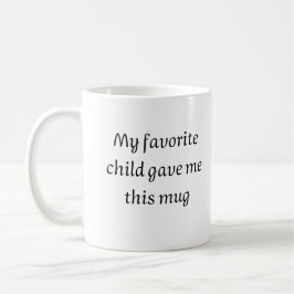 私のお気に入りの子与えは、このマグ、父の日 コーヒーマグカップ