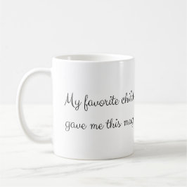 私のお気に入りの子与えは、このマグ、父の日 コーヒーマグカップ