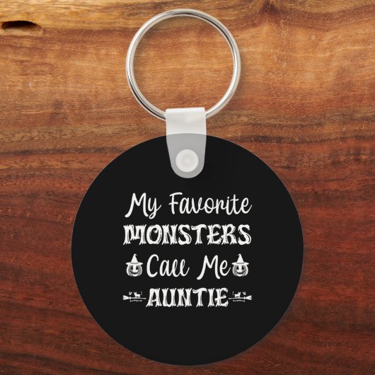 私のお気に入りの怪物は私を叔母おもしろいHと呼ぶ キーホルダー (正面)