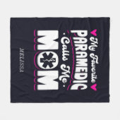 私のお気に入りの救急医療隊員は母と呼ぶパーソナライズされた フリースブランケット (正面(横))