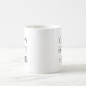 私のお気に入りの旦那様 ユーモアあふれる 皮肉たっぷり コーヒーマグカップ (中央)