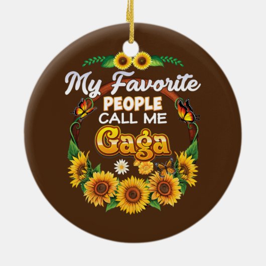 私のお気に入りの民はガガガヒマワリの母と呼ぶ セラミックオーナメント (裏面)