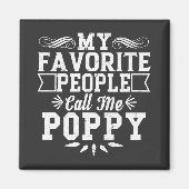 私のお気に入りの民はポピー父の日の贈り物と呼ぶ マグネット (正面)