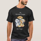 私のお気に入りの民は犬だ Tシャツ (正面)