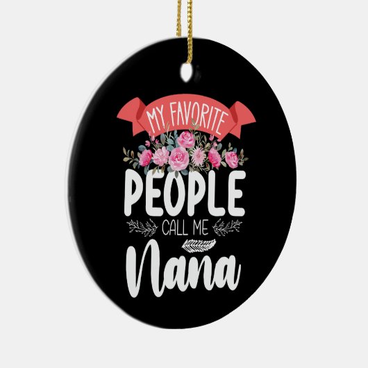 私のお気に入りの民は私をナナ母の日と呼ぶ セラミックオーナメント (右)