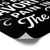 私のお気に入りの痛みは夫です 面白い一言 ポスター (角)