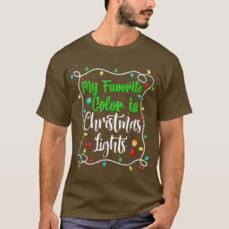 私のお気に入りの色はクリスマスライトおもしろい色 Tシャツ