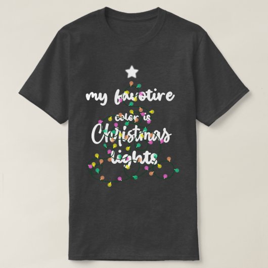私のお気に入りの色はクリスマスライトシャ最高のツc tシャツ (デザイン正面)