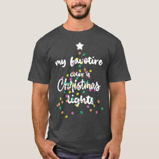 私のお気に入りの色はクリスマスライトシャ最高のツc tシャツ