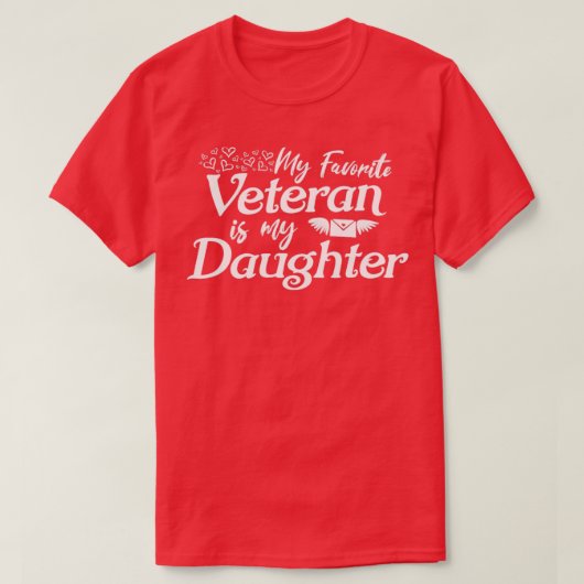 私のお気に入りの退役軍人はパレンの娘誇りを持っただ Tシャツ (デザイン正面)