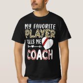 私のお気に入りの選手は私をコーチと呼ぶ 野球ハート Tシャツ (正面)