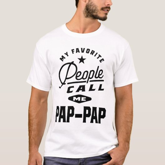 私のお気に入りの部下はPapと呼んでいる Tシャツ (正面)
