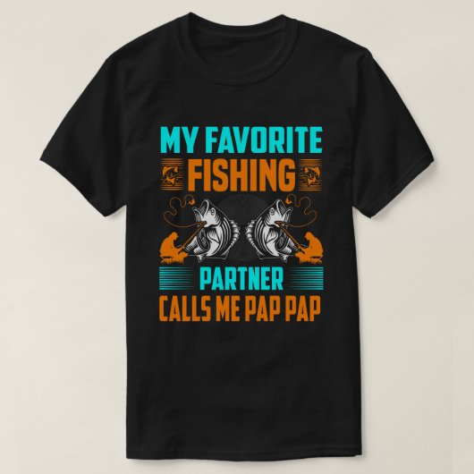 私のお気に入りの魚釣りパートナーは私をPAP PAP Vintaと呼ぶ Tシャツ (デザイン正面)