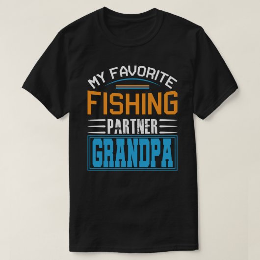 私のお気に入りの魚釣りパートナーGRANDPA父の日 Tシャツ (デザイン正面)