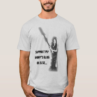 私のお父さんのブログ- Tシャツ--を支えて下さい Tシャツ