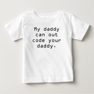 私のお父さんはあなたのお父さんをコードすることができます ベビーTシャツ