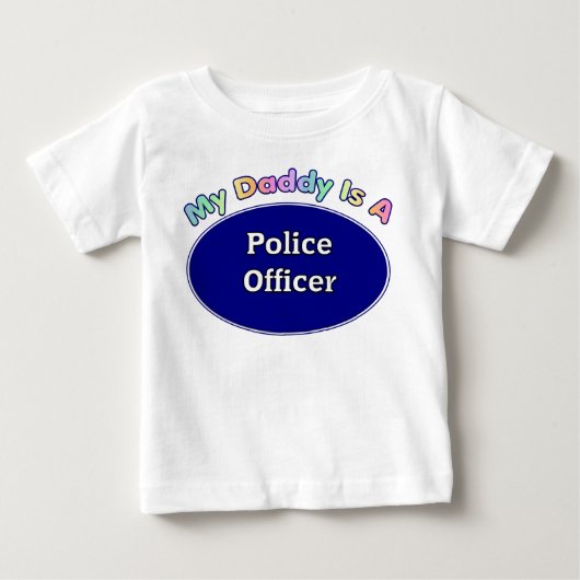 私のお父さんは警官です ベビーTシャツ (正面)