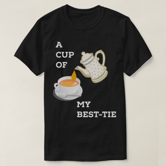 私のお茶の一最高の杯 Tシャツ (デザイン正面)