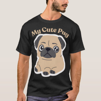 私のかわいいパグ Tシャツ