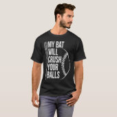 私のこうもりはあなたのボールを潰す野球こうもり 男性へ Tシャツ (正面フル)