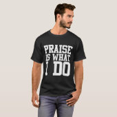 私のことは称賛Tシャツ Tシャツ (正面フル)