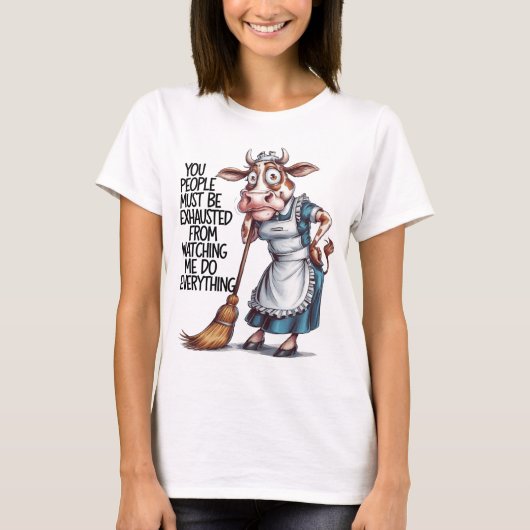 私のことを見て疲れたでしょう Tシャツ (正面)