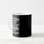私のことを陰口を叩いているのはあなたが賢い証拠 E コーヒーマグカップ (正面左)