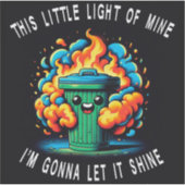 私のこの小さな光は、催涙ガスの火 シール (正面)