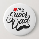私のすごいパパ、ハッピー父の日、パパの写真 缶バッジ (正面)