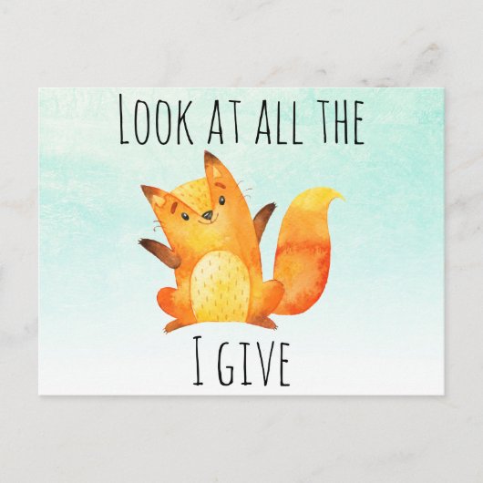 私のすべてのキツネを見与える |水おもしろい色 ポストカード (正面)