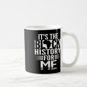 私のための黒い歴史アフリカ系アメリカ人ブラックハイ コーヒーマグカップ