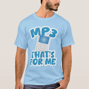 私のためのMP3 楽しい音楽のモットー Tシャツ