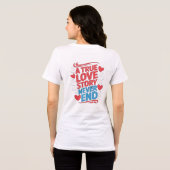 私のとっておきの恋人になって トライブレンドＴシャツ (裏面全面)
