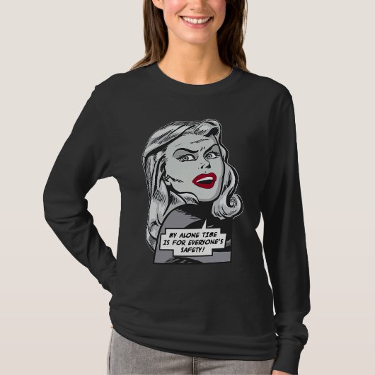 私のひとり時間はみんなの安全のため サーカスティックP Tシャツ (正面)