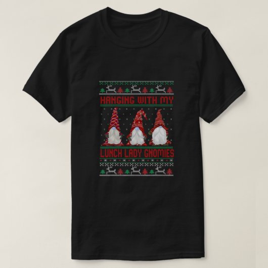 私のぶら下がったランチレディ・グノミーの醜いクリスマスと Tシャツ (デザイン正面)