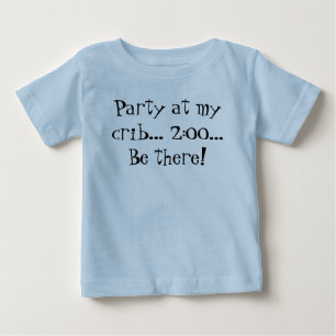 私のまぐさ桶のパーティー… 2:00… そこにあって下さい! ベビーTシャツ