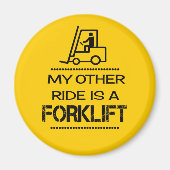 私のもう一つの乗り物はフォークリフトだ マグネット (正面)