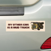 私のもう一台の車はダンプカーです バンパーステッカー (車上)