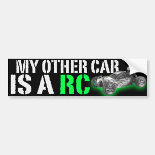 私のもう1台の車はRcです バンパーステッカー