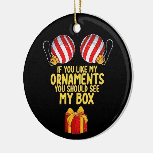 私のもしオーナメントが好きなら私の箱が見える セラミックオーナメント (左)