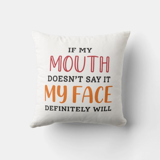 私のもし口は絶対に私の顔が言わない クッション (裏面)