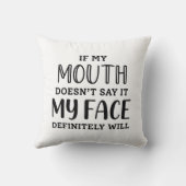 私のもし口は絶対に私の顔が言わない クッション (裏面)