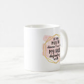 私のもし口は絶対に私の顔が言わない コーヒーマグカップ (正面右)