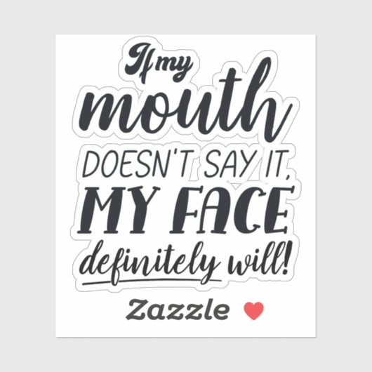 私のもし口は絶対に私の顔が言わない シール (シート)