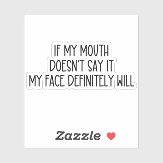 私のもし口は絶対に私の顔が言わない シール (シート)