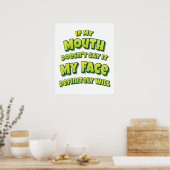 私のもし口は絶対に私の顔が言わない ポスター (キッチン)