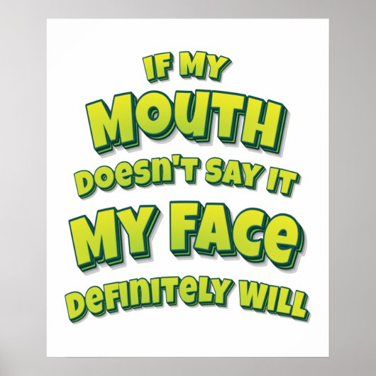 私のもし口は絶対に私の顔が言わない ポスター (正面)